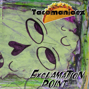 Exclamation Point/Tacomaniacx – Skeletons With Sombreros