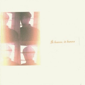 It Leaves, It Leaves – Shape Without Form