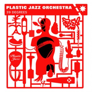 The Plastic Jazz Orchestra – C’mon Kids
